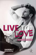  Juste un Livre - couverture du livre Live to love Saison 1 de Shana Keers